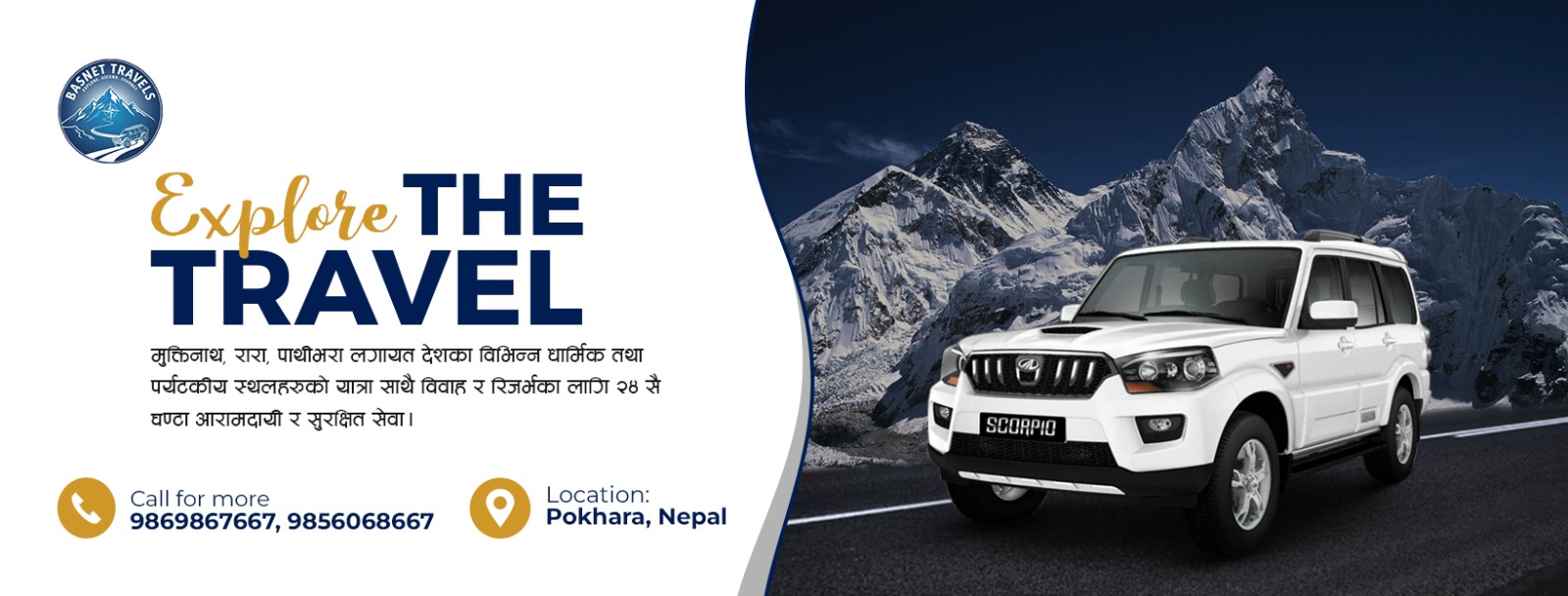 Explore the travel — Basnet Tours & Travels Scorpio against the Himalaya